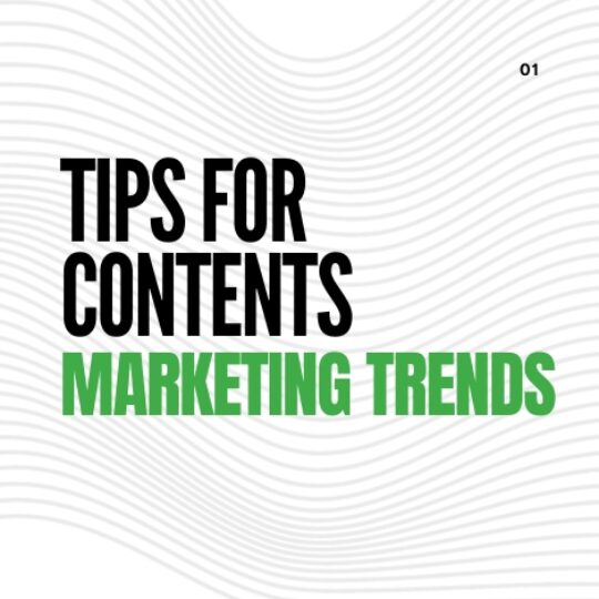 Tips for Content Marketing Trends
